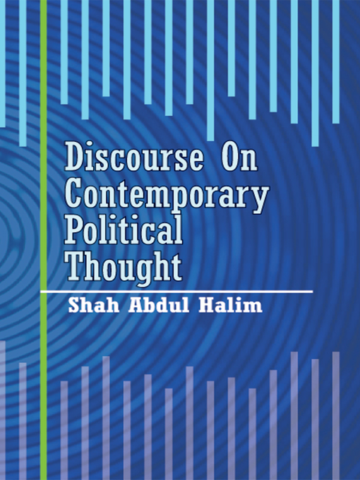 Title details for Discourse on Contemporary Political Thought by Shah Abdul Halim - Available